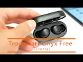 Tronsmart Onyx Free Bluetooth Earbuds Tutorial