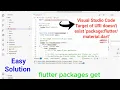 Visual Studio Code Target of URI doesn t exist package dart