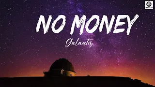 Download No Money  / Galantis Lyrics MP3