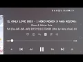 Lagu FEEL ONLY LOVE 2023 - [ NEKO REMIX X RMD RECORDS ∆ ] #Private