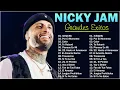 Download Lagu Nicky Jam Greatest Hits - Best Songs Of Nicky Jam 💯