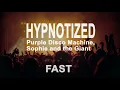Purple Disco Machine, Sophie and the Giants - Hypnotized (Fast Version)