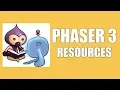 Phaser 3 Top Resources to learn the framework