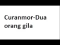 Download Lagu Curanmor-Dua Orang Gila