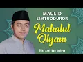 MAHALUL QIYAM Maulid Simtudduror - Mi'roju Muhammad (Teks Arab dan Artinya)