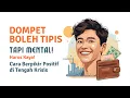 Lagu Dompet Boleh Tipis, Tapi Mental Harus Kaya! – Cara Berpikir Positif di Tengah Krisis