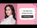 Lagu Tak Ingin Usai - Keisya Levronka | ENG - MM lyrics