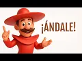 02 What does ANDALE mean in Mexican Spanish
