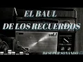 Download Lagu # EL BAUL DE LOS RECUERDOS 💿 | DJ SUPER SONANDO 🎧