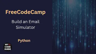 Build a Email Simulator - FCC Python Course