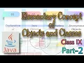 Elementary concepts of Objects and Classes Part-2 Class-9 ICSE