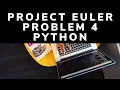 Largest Palindrome Product Project Euler Problem 4 Python