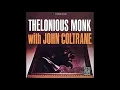 Nutty - Thelonious Monk with John Coltrane