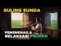 Lagu TERAPI JIWA PALING AMPUH! Suara Suling dan Gemericik Air Gunung, Langsung Hilang Beban Hidup!