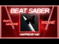 Beat Saber Post Malone - Insane Original Map