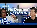 The Truth About Getting a Job Without a Degree Indeed