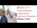 Boost ProgramOptions PropertyTree Tokenizer Filesystem CMake CTest