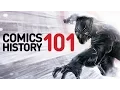 Black Panther - Comics History 101