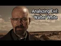 Download Lagu Analyzing Evil: Walter White From Breaking Bad