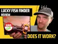 Lucky Fish Finder Review good value or 40 gamble