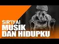 Lagu SIR'IYAI : CERITA PERJALANAN PENTOLAN EKS BAND SKA DON LEGO