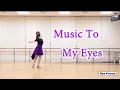 Download Lagu Music To My Eyes-  Line Dance  ( Improver waltz)