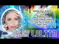 Download Lagu Lolita - Modern House Mix Dangdut [Official Long Video]
