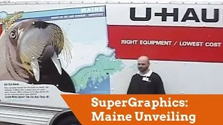U-Haul SuperGraphics Maine Unveiling