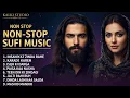 Lagu Non Stop Sufi Songs | Non Stop Sufi Video Song | Top Trending Non Stop Sufi Song | Non Stop Music