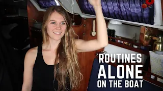 Life on a 30 Foot Sailboat | Daily Routines Alone on the Boat