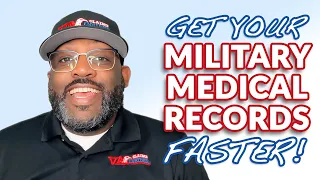 How to Get Your Military Medical Records FASTER