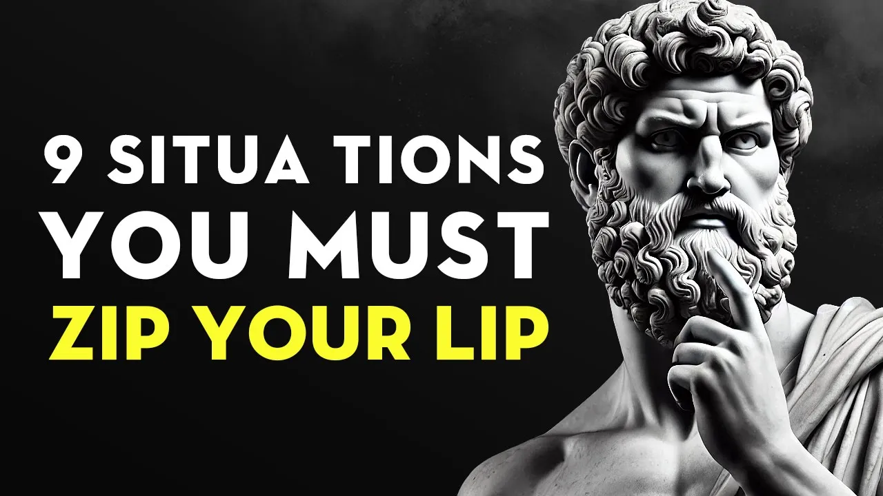 Outline Video 9 Crucial Moments to Adopt Silence - Lock Your Mouth | Stoic Lessons | Stoicism