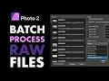AFFINITY PHOTO STREAMLINE YOUR WORKFLOW BY BATCH PROCESSING RAW FILES AND USING MACROS