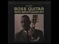 Wes M̲o̲n̲t̲g̲o̲m̲e̲r̲y – ̲B̲o̲s̲s G̲u̲i̲t̲a̲r (̲1̲9̲6̲3̲)̲