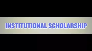 Institutional Scholarship
