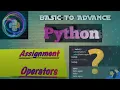 Assignment Operators Python Operators Assignment Operator In Python Operators Operators In Python
