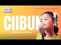 Lagu AISHA KAMILA - CIIBUN (LV) 
