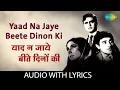 Download Lagu Yaad Na Jaye Beete Dinon Ki - (Lyrics) | Mohammed Rafi | Rajendra Kumar | Meena Kumari | Hindi Song