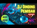 DJ Dinding Pemisah - Merry Andani (Cover Remix)