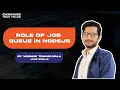 Knovator Tech Talk Episode 2 Role of Queues in Node js How to Handle Operations Effectively