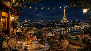 Luxury Summer Night Jazz in Paris Eiffel Tower Cafe Smooth Jazz for Study Work
