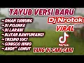 Download Lagu TAYUB VERSI BARU DJ NROTOK -OMAH SUWUNG-DI PISAHKE-DI LARANI- NEW CAKRA BUANA