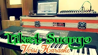 Download TIKET SUARGO KARAOKE + LIRIK // Cipt. KH. Ma'ruf Islamuddin MP3