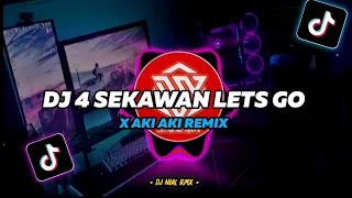 dj 4 sekawan x aki aki slow remix tiktok viral terbaru 2022