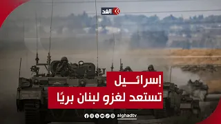 الجيش الإسرائيلي يحشد دباباته على الحدود اللبنانية هل يبدأ غزو ا بري ا 