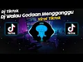 Download Lagu DJ WALAU GODAAN MENGGANGGU HATIKU HANYA UNTUKMU | BUKAN KALENG KALENG VIRAL TIK TOK TERBARU 2023!!