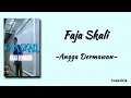 Download Lagu Faja Skali - Angga Dermawan | Lirik Lagu
