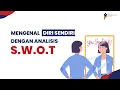 Download Lagu MENGENAL DIRI SENDIRI DENGAN ANALISIS SWOT!