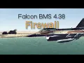 Download Lagu Falcon BMS 4.38 - Firewall