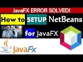 How to setup Netbeans for JavaFX